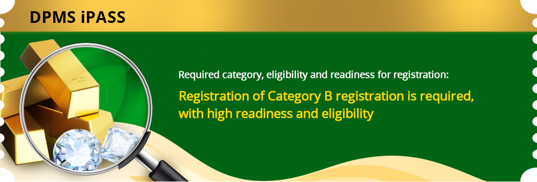 Required category, eligibility and readiness for registration: Registration of Category B registration is required, with high readiness and eligibility
