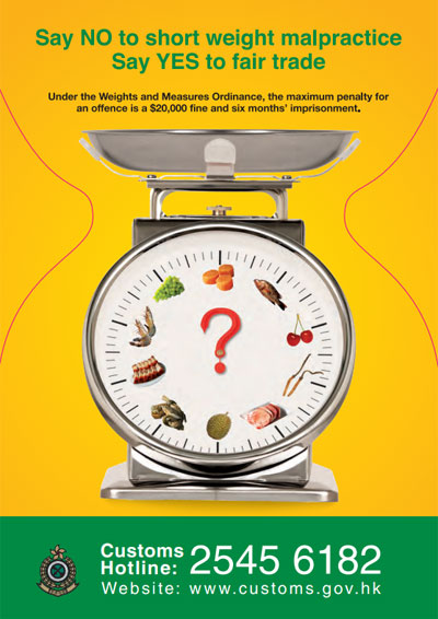 Say No to short weight malpractice Say YES to fair trade